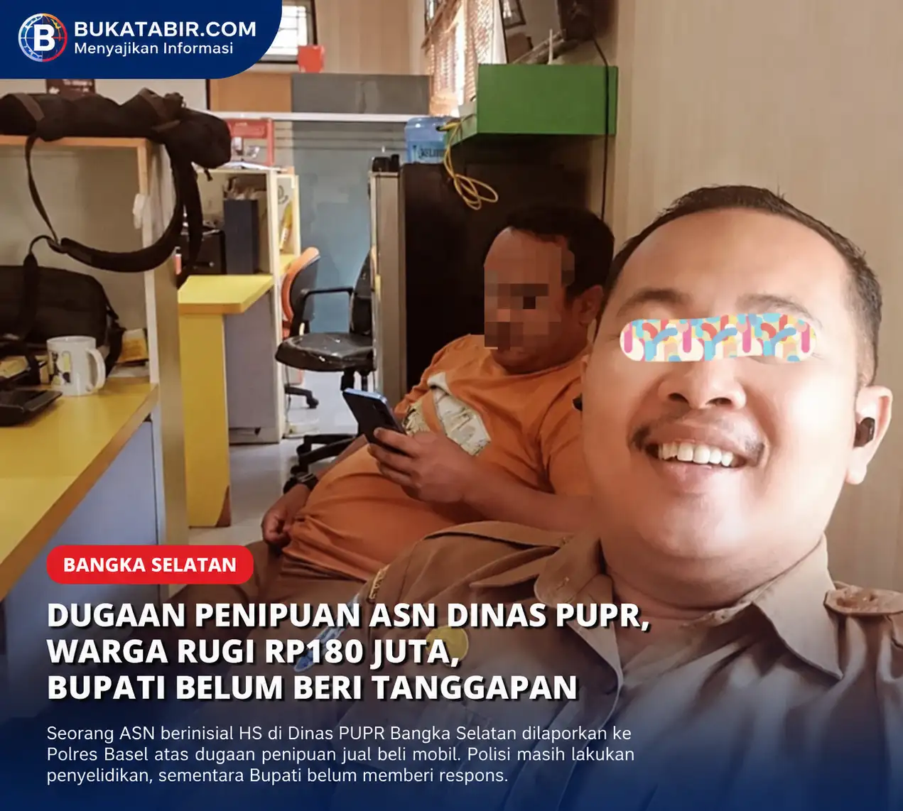 Bupati Basel Bungkam, ASN Dinas PUPR Diduga Tipu Warga Rp180 Juta, Polisi Masih Dalami Laporan Korban