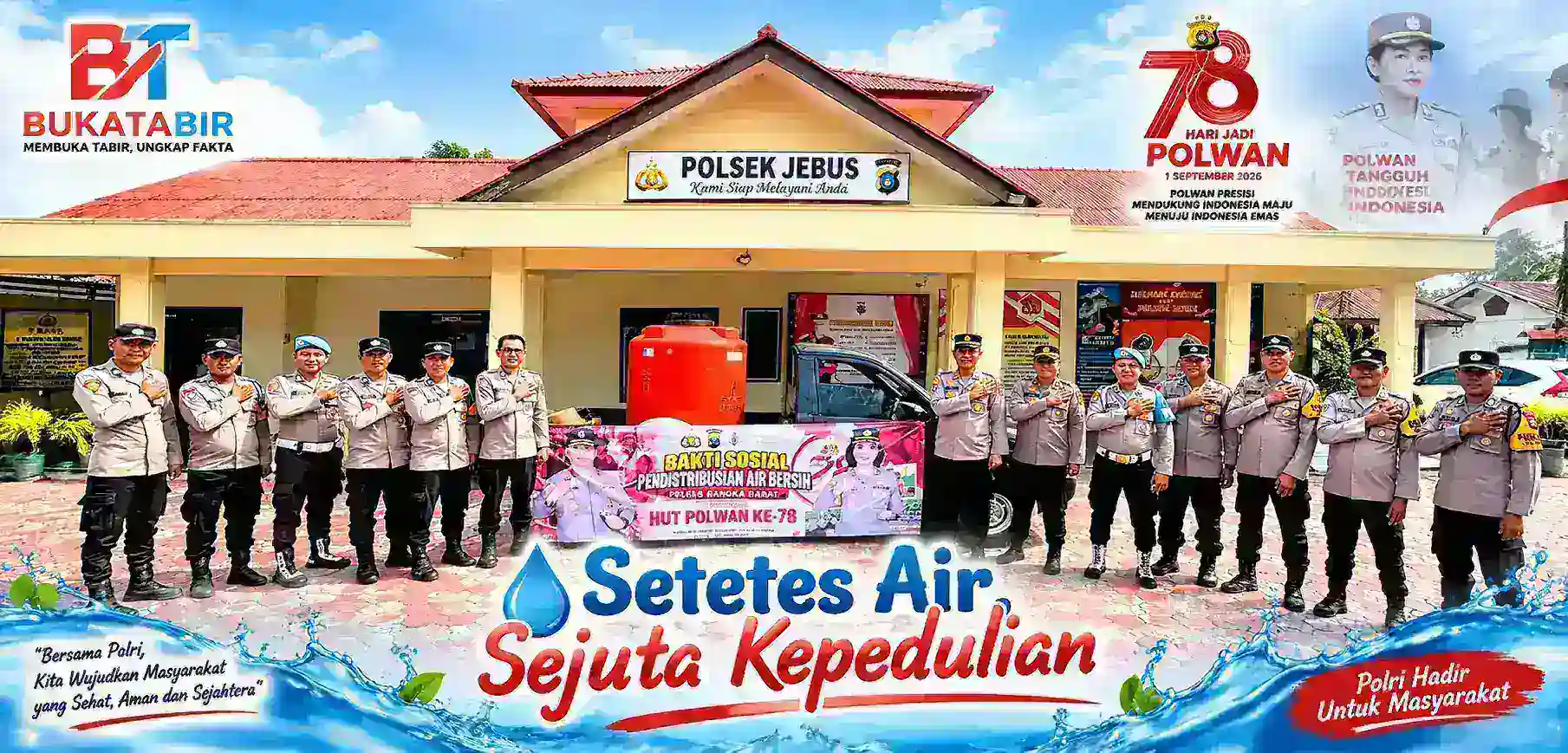 Setetes Air, Sejuta Kepedulian: Polsek Jebus Hadir untuk Warga di HUT Polwan ke-78
